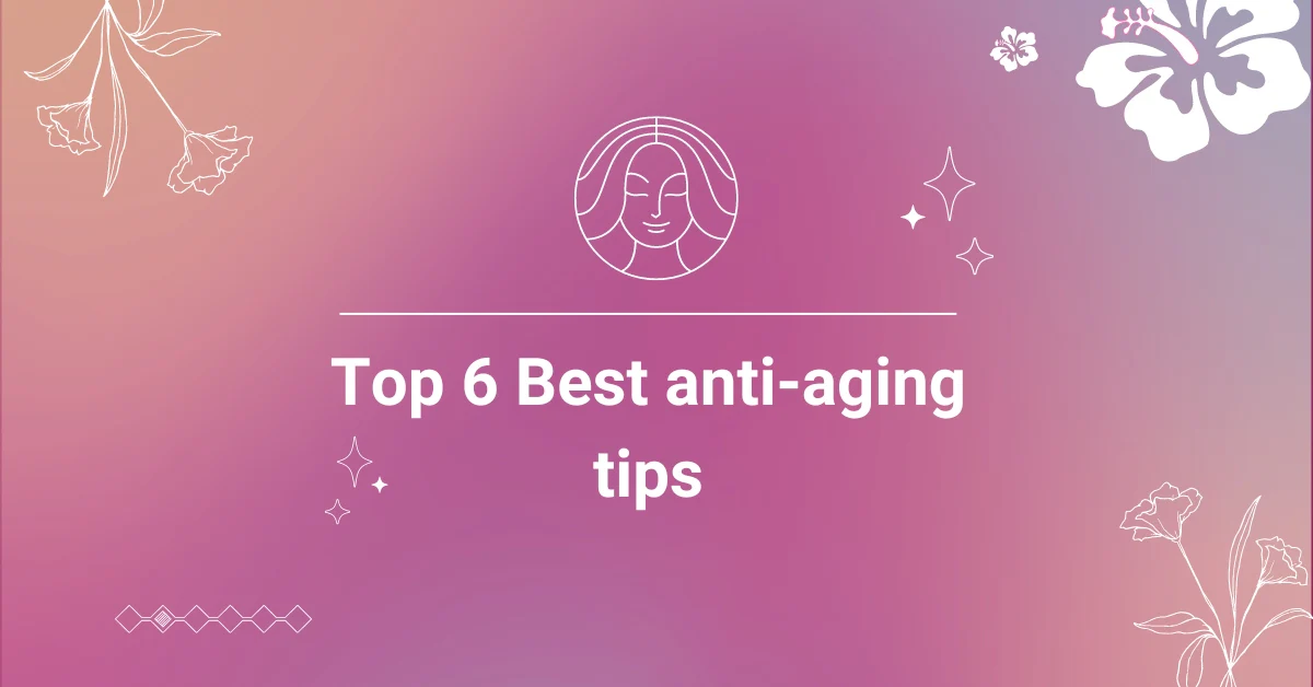 Top Anti-Aging Tips to Keep Your Skin Glowing and Youthful #5 #2 #2 #2